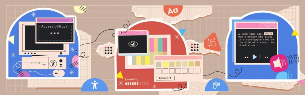 Pictorial representation of accessibility in various forms including layout, colors and hues, and voice-based interfaces.