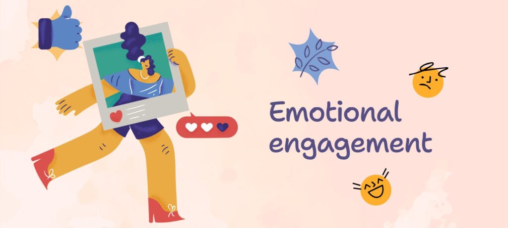 Emotional engagement