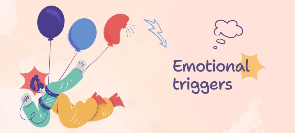 Emotional triggers